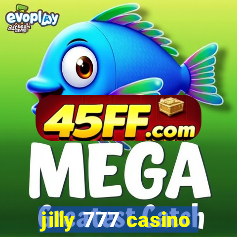 jilly 777 casino